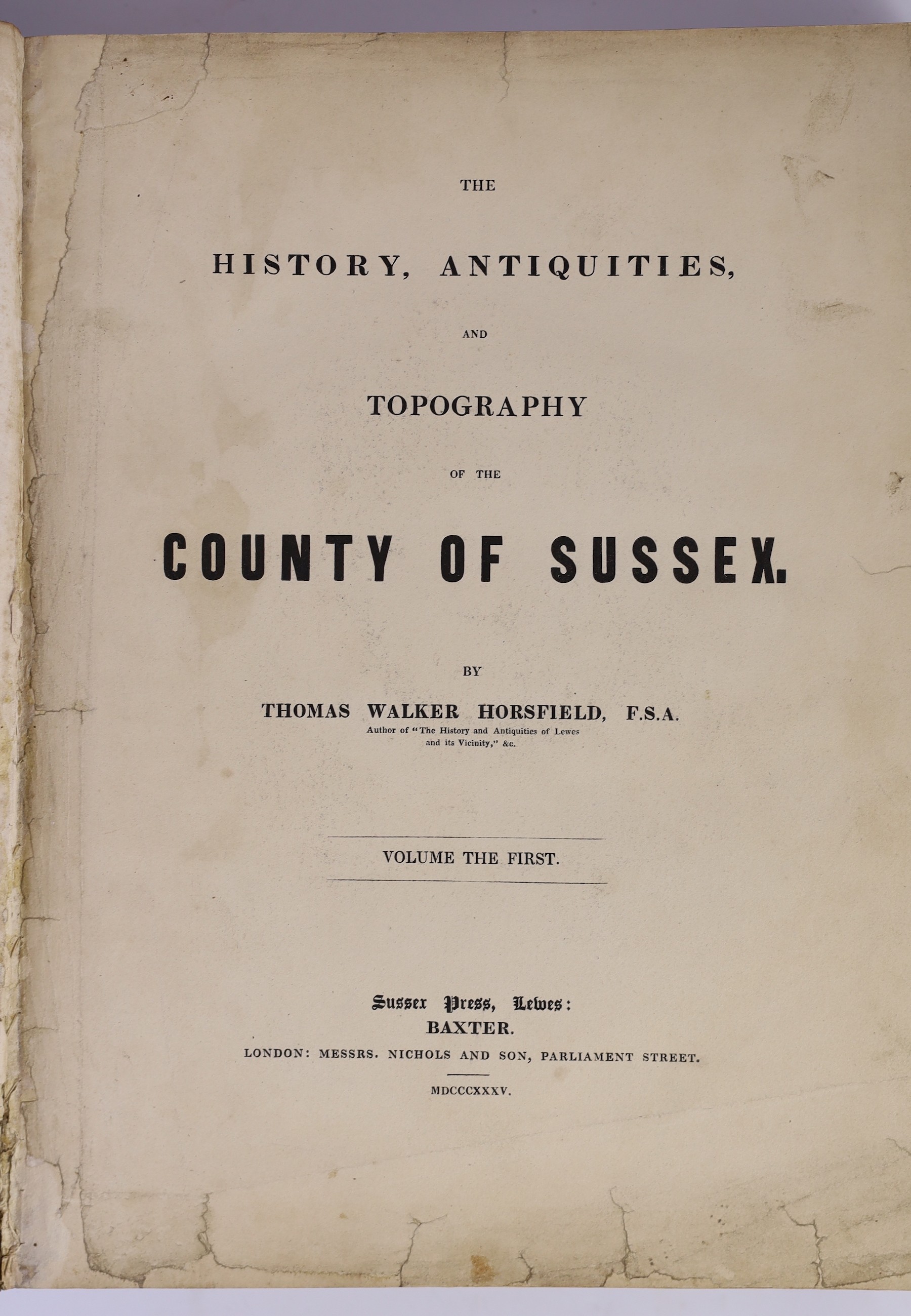 SUSSEX: Horsfield, Thomas Walker - The History, Antiquities and Topography of the County of Sussex, 1st edition, 2 vols, 4to, half calf, boards scratched and scuffed, inners hinges taped, early for-edges to leaves streng